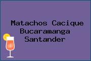 Matachos Cacique Bucaramanga Santander