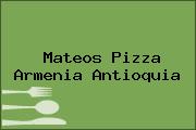 Mateos Pizza Armenia Antioquia