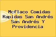 Mcflaco Comidas Rapidas San Andrés San Andrés Y Providencia