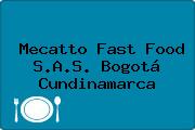 Mecatto Fast Food S.A.S. Bogotá Cundinamarca