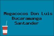 Megacocos Don Luis Bucaramanga Santander