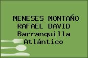 MENESES MONTAÑO RAFAEL DAVID Barranquilla Atlántico