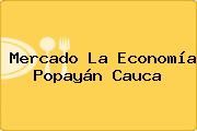 Mercado La Economía Popayán Cauca