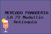 MERCADO PANADERIA LA 72 Medellín Antioquia