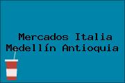 Ver mercados italia medellin antioquia Mercados Italia Medellín Antioquia