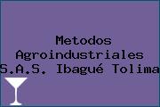 Metodos Agroindustriales S.A.S. Ibagué Tolima