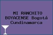 MI RANCHITO BOYACENSE Bogotá Cundinamarca