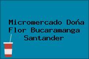 Micromercado Doña Flor Bucaramanga Santander