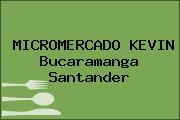 MICROMERCADO KEVIN Bucaramanga Santander