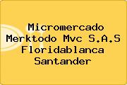 Micromercado Merktodo Mvc S.A.S Floridablanca Santander