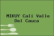 MIKUY Cali Valle Del Cauca