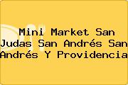 Mini Market San Judas San Andrés San Andrés Y Providencia