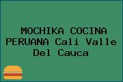 MOCHIKA COCINA PERUANA Cali Valle Del Cauca