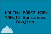 MOLINA PÕREZ NORA YANETH Barrancas Guajira
