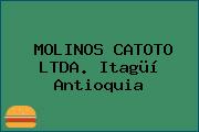 MOLINOS CATOTO LTDA. Itagüí Antioquia