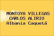 MONTOYA VILLEGAS CARLOS ALIRIO Albania Caquetá