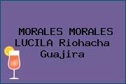 MORALES MORALES LUCILA Riohacha Guajira