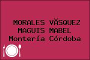 MORALES VÃSQUEZ MAGUIS MABEL Montería Córdoba