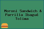 Moroni Sandwich & Parrilla Ibagué Tolima