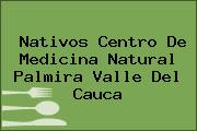 Nativos Centro De Medicina Natural Palmira Valle Del Cauca