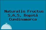 Naturalis Fructus S.A.S. Bogotá Cundinamarca