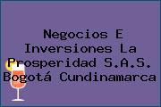 Negocios E Inversiones La Prosperidad S.A.S. Bogotá Cundinamarca