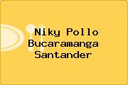 Niky Pollo Bucaramanga Santander
