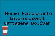 Nuevo Restaurante Internacional Cartagena Bolívar