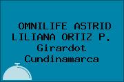 OMNILIFE ASTRID LILIANA ORTIZ P. Girardot Cundinamarca