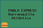 PABLO EXPRESS Barranquilla Atlántico