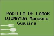 PADILLA DE LAMAR DIOMAYDA Manaure Guajira