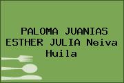 PALOMA JUANIAS ESTHER JULIA Neiva Huila