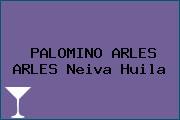 PALOMINO ARLES ARLES Neiva Huila