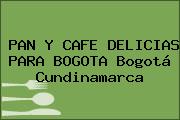 PAN Y CAFE DELICIAS PARA BOGOTA Bogotá Cundinamarca