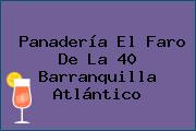 Panadería El Faro De La 40 Barranquilla Atlántico