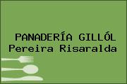 PANADERÍA GILLÓL Pereira Risaralda
