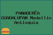 Ver panaderia guadalupan medellin antioquia PANADERÌA GUADALUPAN Medellín Antioquia