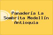 Panadería La Sombrita Medellín Antioquia