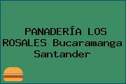 PANADERÍA LOS ROSALES Bucaramanga Santander