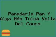 Panadería Pan Y Algo Más Tuluá Valle Del Cauca