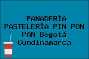 PANADERÍA PASTELERÍA PIN PON PAN Bogotá Cundinamarca
