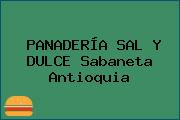 PANADERÍA SAL Y DULCE Sabaneta Antioquia