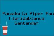 Ver panaderia viper pan floridablanca santander Panadería Víper Pan Floridablanca Santander