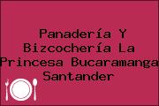 Panadería Y Bizcochería La Princesa Bucaramanga Santander