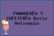 PANADERÌA Y CAFETERÌA Bello Antioquia