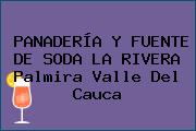 PANADERÍA Y FUENTE DE SODA LA RIVERA Palmira Valle Del Cauca