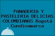 PANADERIA Y PASTELERIA DELICIAS COLOMBIANAS Bogotá Cundinamarca
