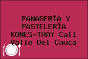 PANADERÍA Y PASTELERÍA KONES-THAY Cali Valle Del Cauca