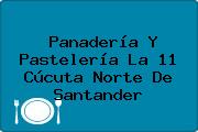 Panadería Y Pastelería La 11 Cúcuta Norte De Santander