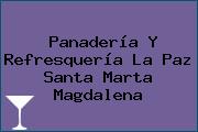 Panadería Y Refresquería La Paz Santa Marta Magdalena